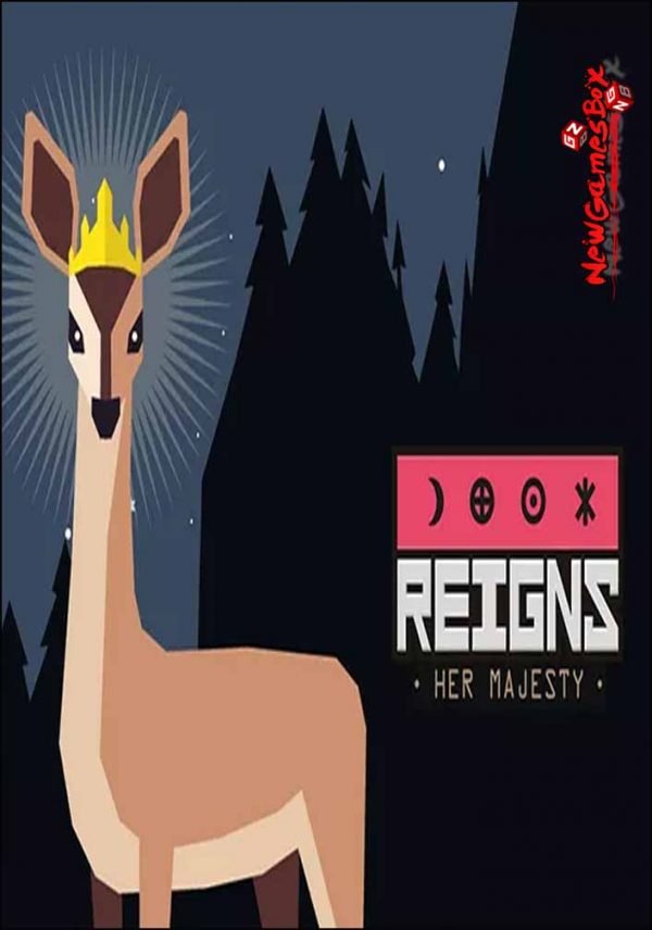 download free reign her majesty