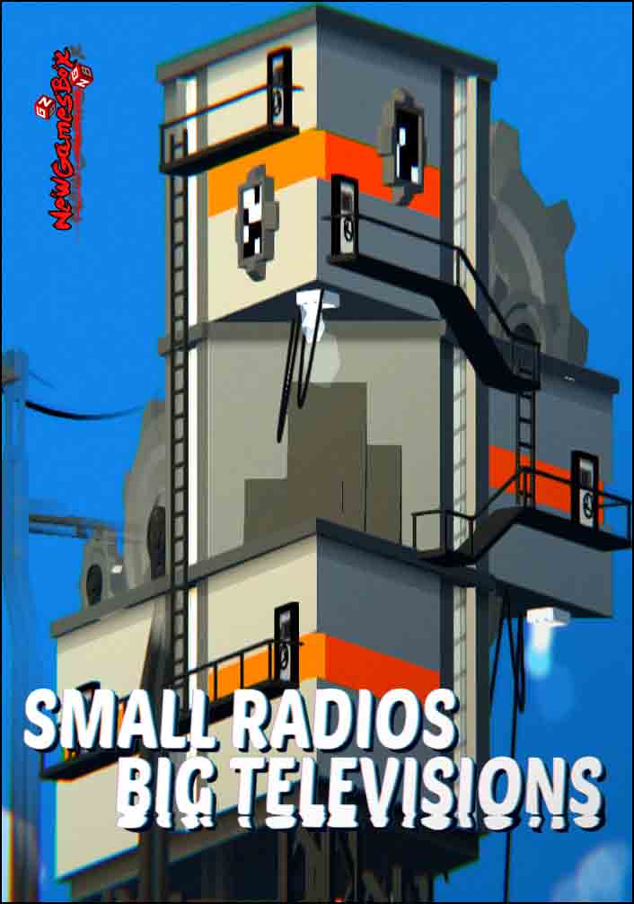 Small Radios Big Televisions Free Download