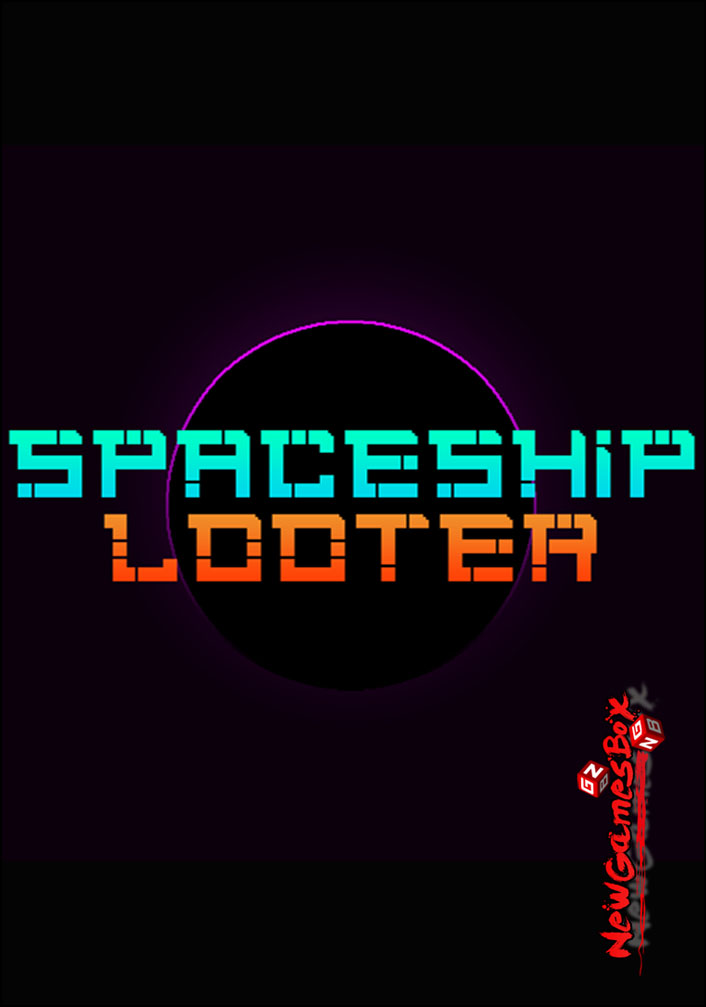 Spaceship Looter Free Download