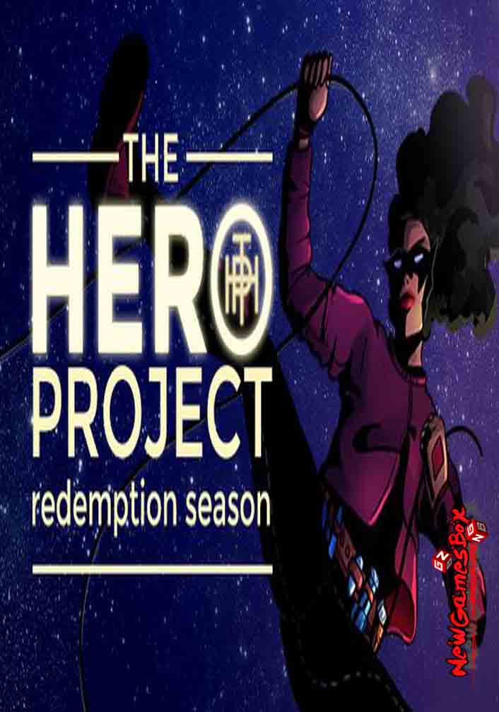 The Hero Project Redemption Season Free Download