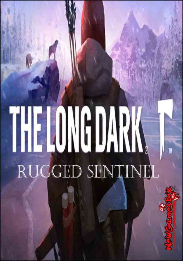 the long dark rugged sentinel