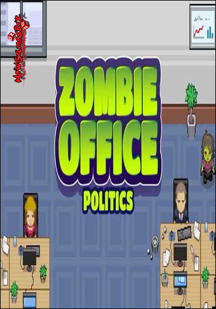 Zombie Office Politics Free Download Full Version Setup