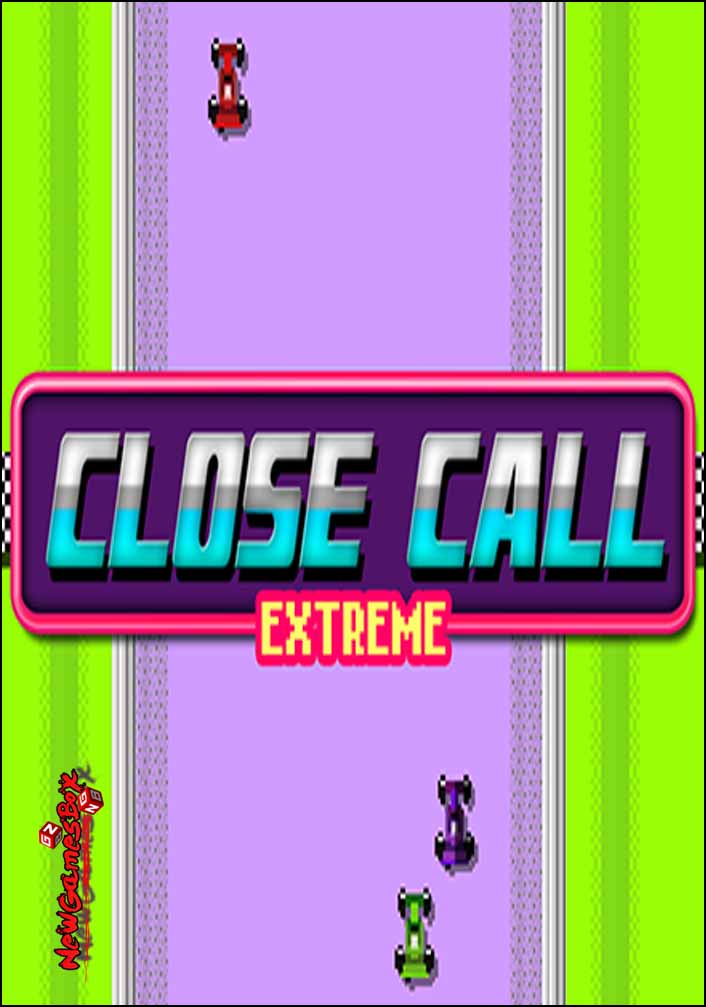 Close Call Extreme Free Download