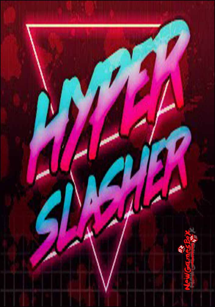 Hyper Slasher Free Download