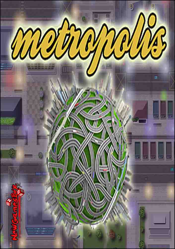 Metropolis Free Download