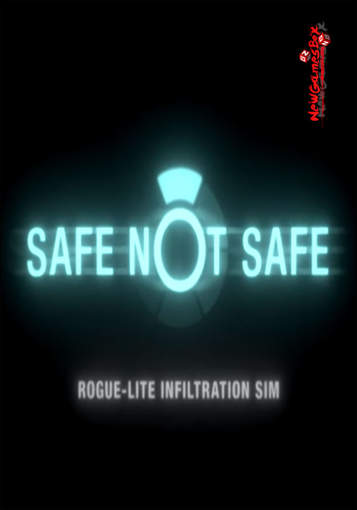 Safe Not Safe Free Download