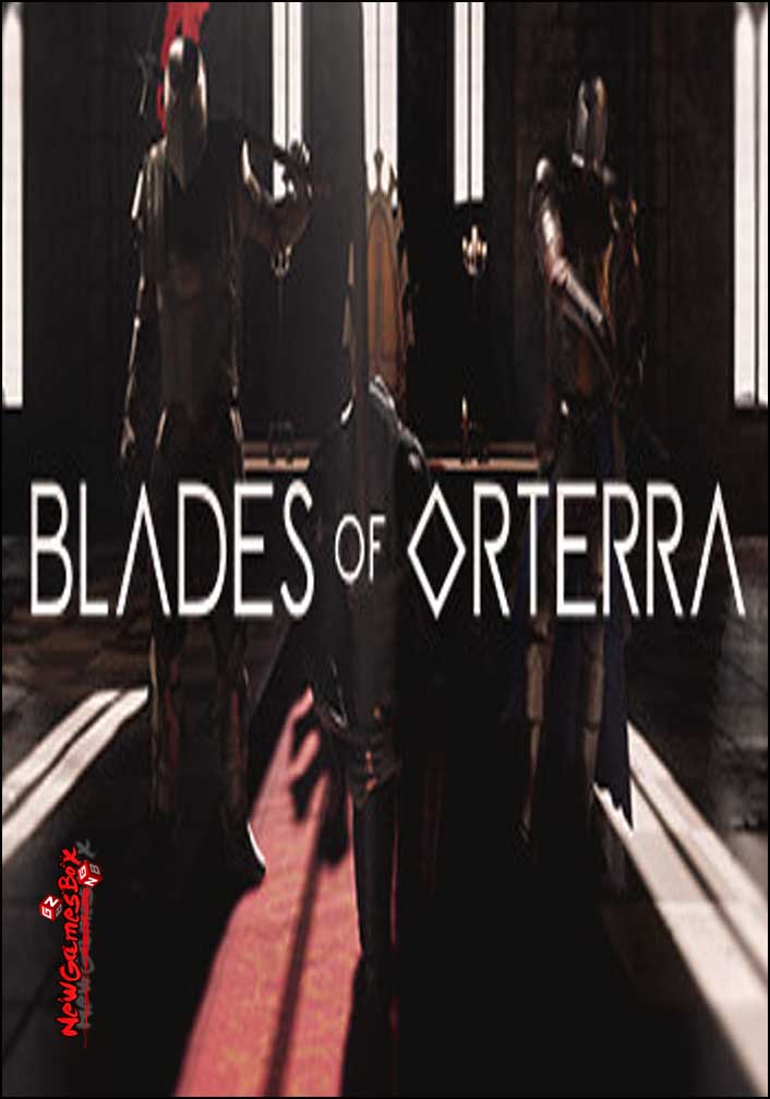 Blades Of Orterra Free Download