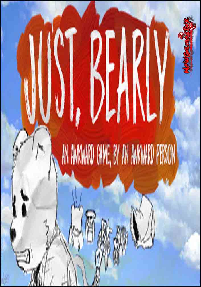 Just Bearly Free Download