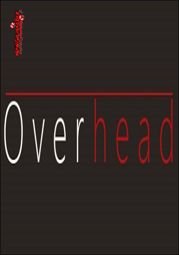 Overhead Free Download