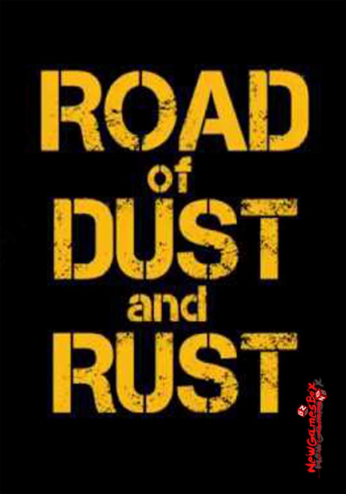 Road Of Dust And Rust Free Download