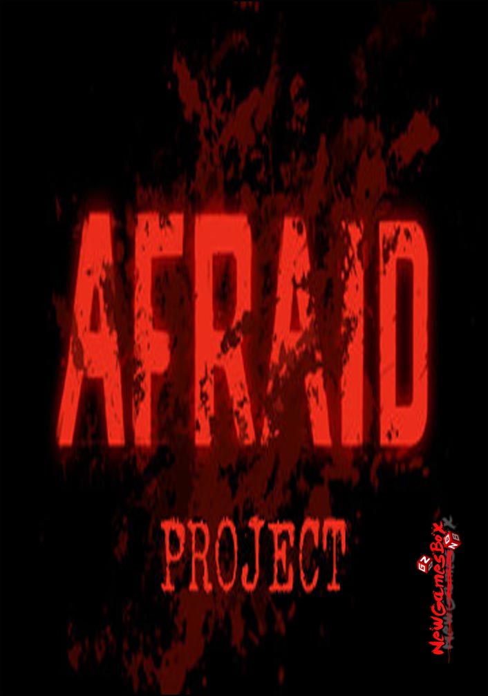 Afraid Project Free Download
