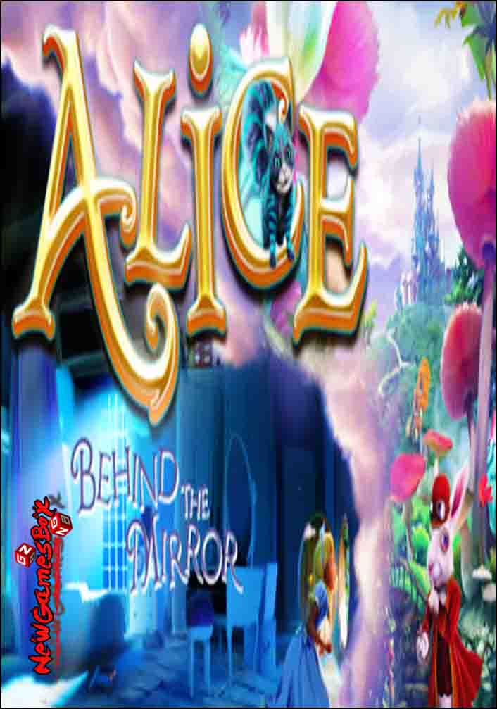 Alice Behind the Mirror Free Download
