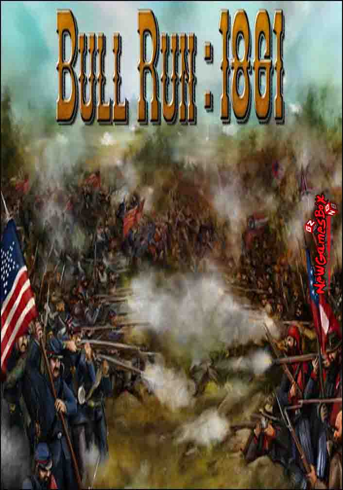 Civil War Bull Run 1861 Free Download