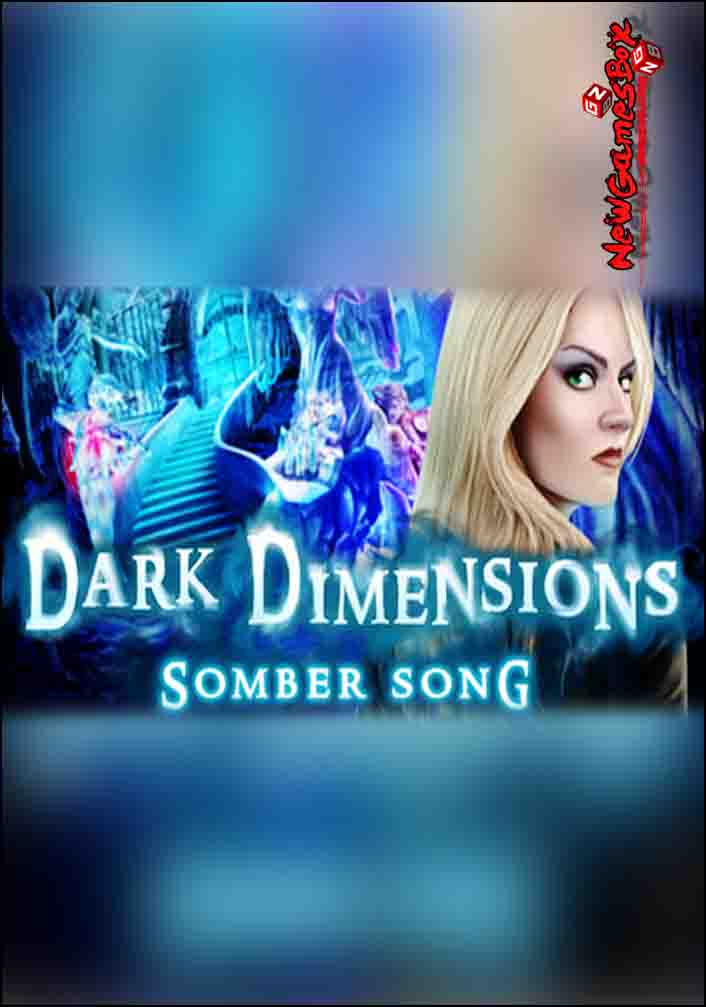 Dark Dimensions Somber Song Collectors Edition Free Download