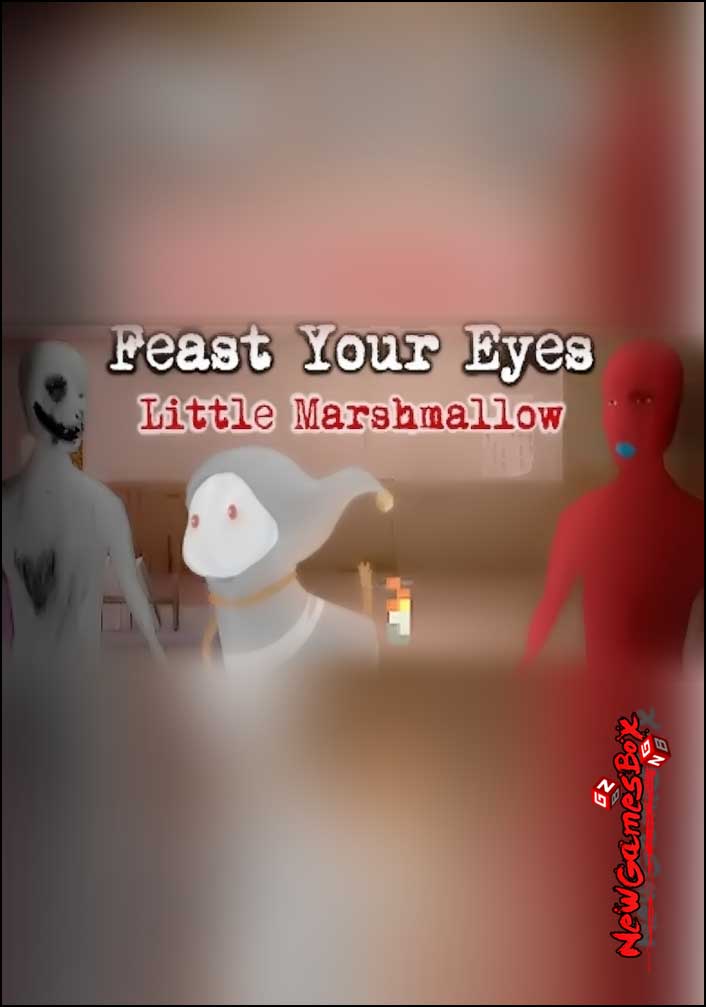 Feast Your Eyes Little Marshmallow Free Download