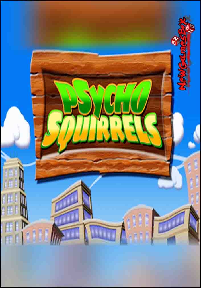Psycho Squirrels Free Download