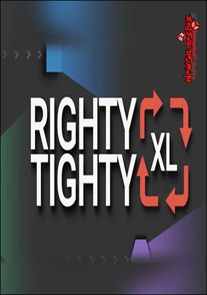 Righty Tighty XL Free Download