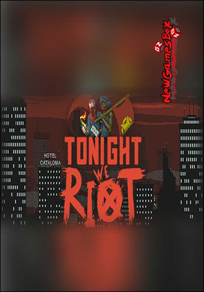 Tonight We Riot Free Download