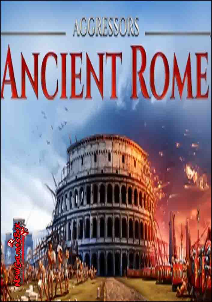 Aggressors Ancient Rome Free Download