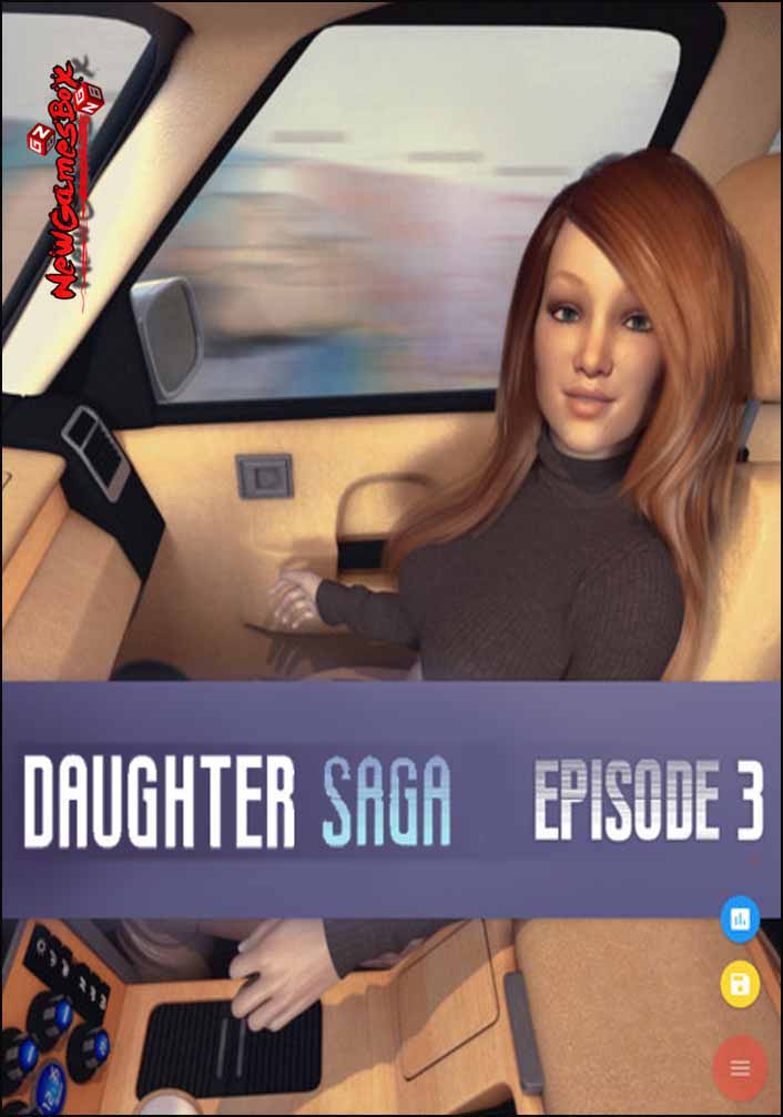 Фулл дочь. Daughter Saga. Daughter Saga. Episodes 1-5. Daughter Saga Episode 3. Daughter Saga Rus APK download.