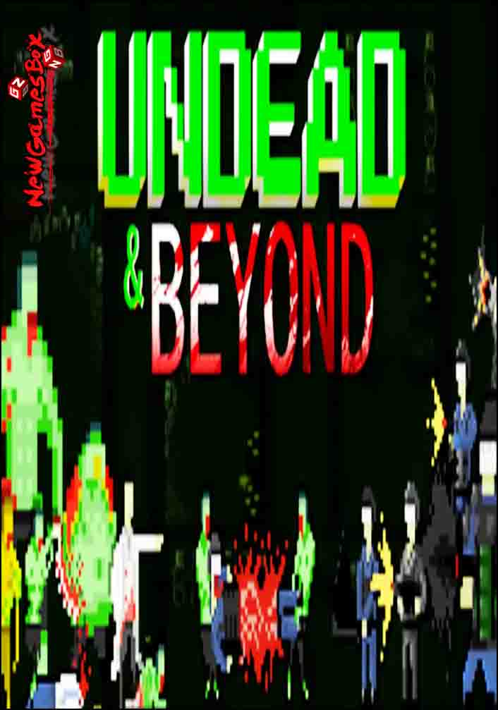 Undead And Beyond Free Download