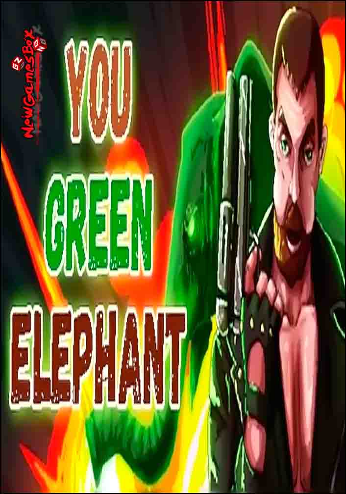 You Green Elephant Free Download