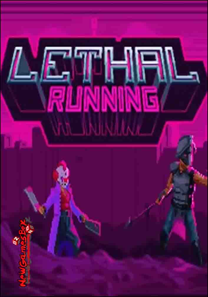 Lethal Running Free Download