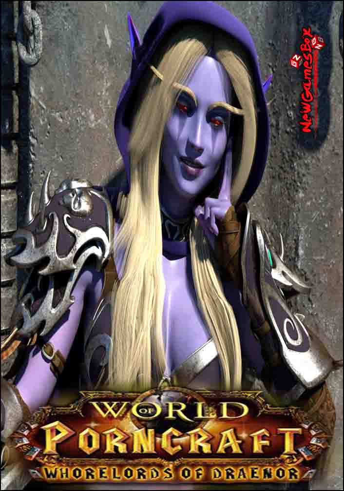 World Of Porncraft Whorelords Of Draenor Free Download