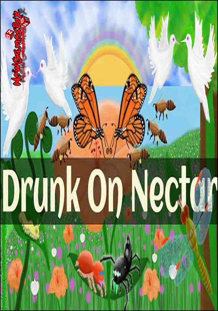 Drunk On Nectar The Nature Simulator Free Download