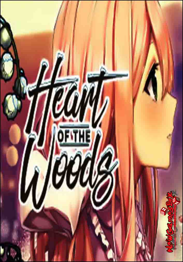 Heart Of The Woods Free Download