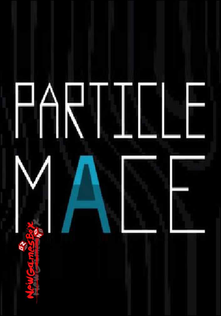 Particle Mace Free Download