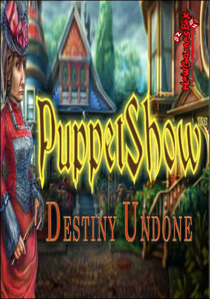 PuppetShow Destiny Undone Free Download
