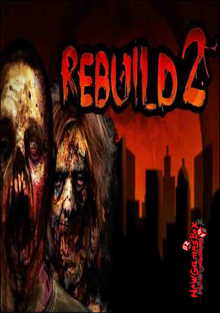 Rebuild 2 Free Download