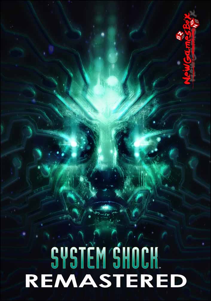 System Shock Remastered Free Download