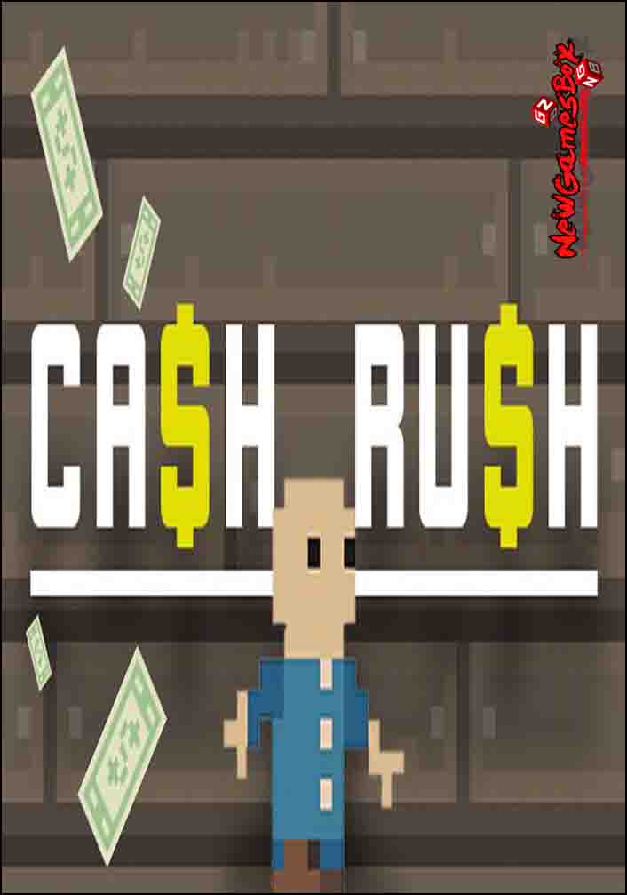Cash Rush Free Download