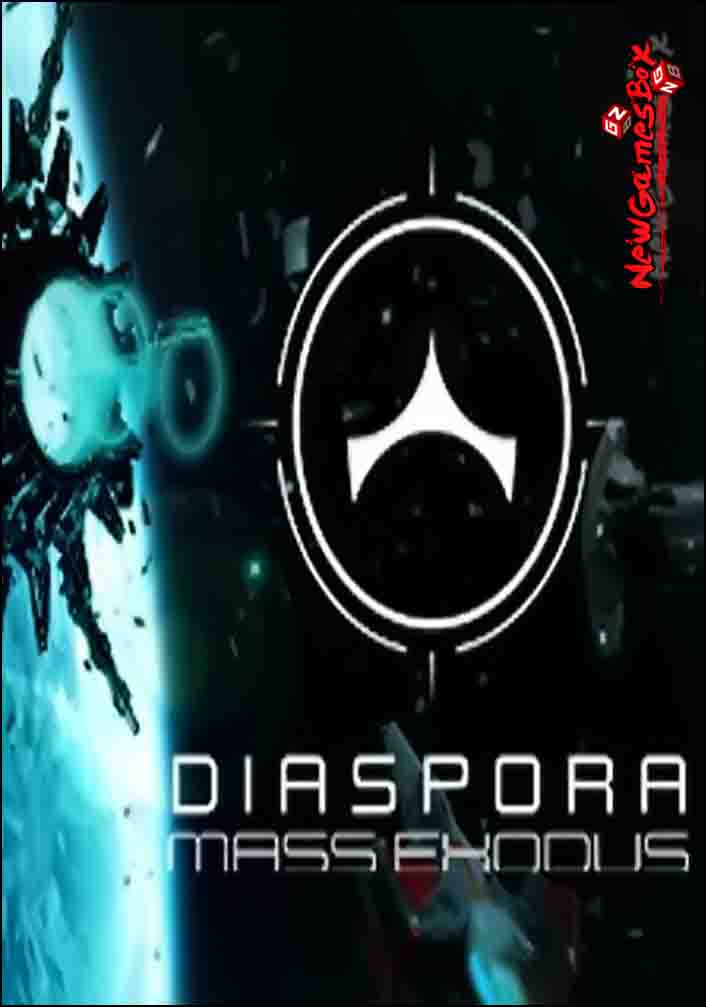 Diaspora Mass Exodus Free Download
