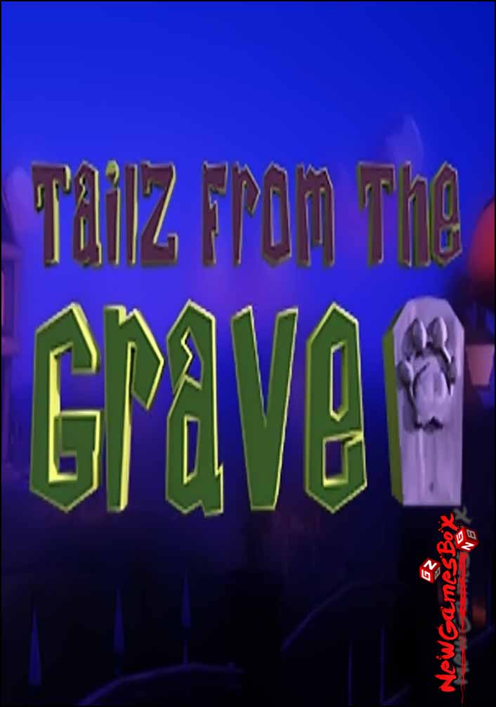 TailzFromTheGrave Free Download