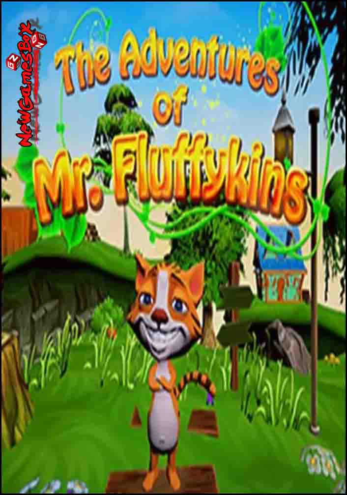 The Adventures Of Mr Fluffykins Free Download