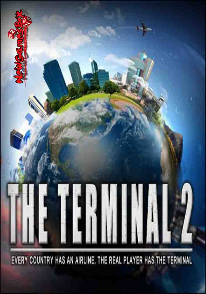 The Terminal 2 Free Download