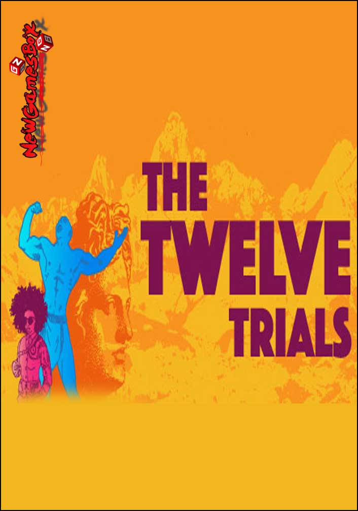 The Twelve Trials Free Download