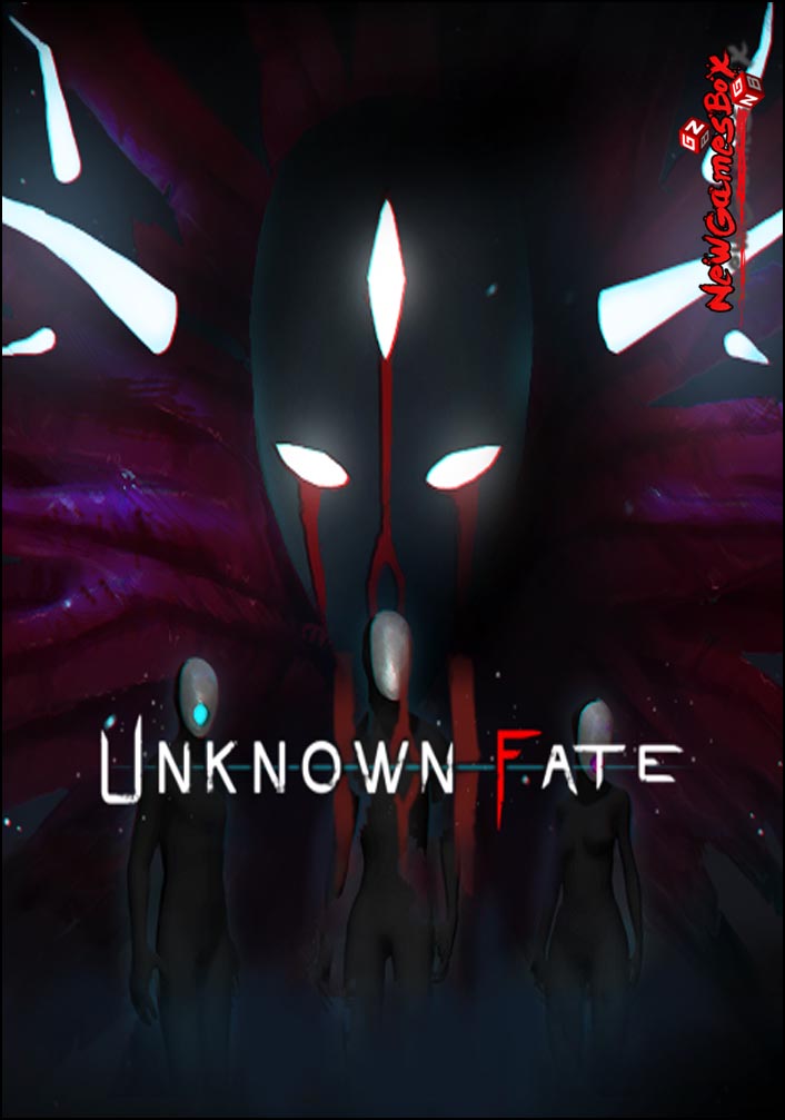 Unknown Fate Free Download