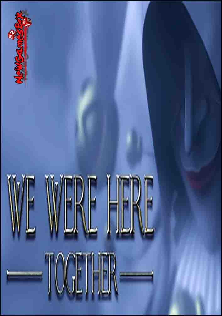 download steam we were here together