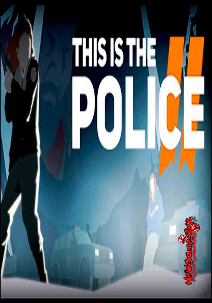 Скачать this is the police 2 на андроид со встроенным кэшем