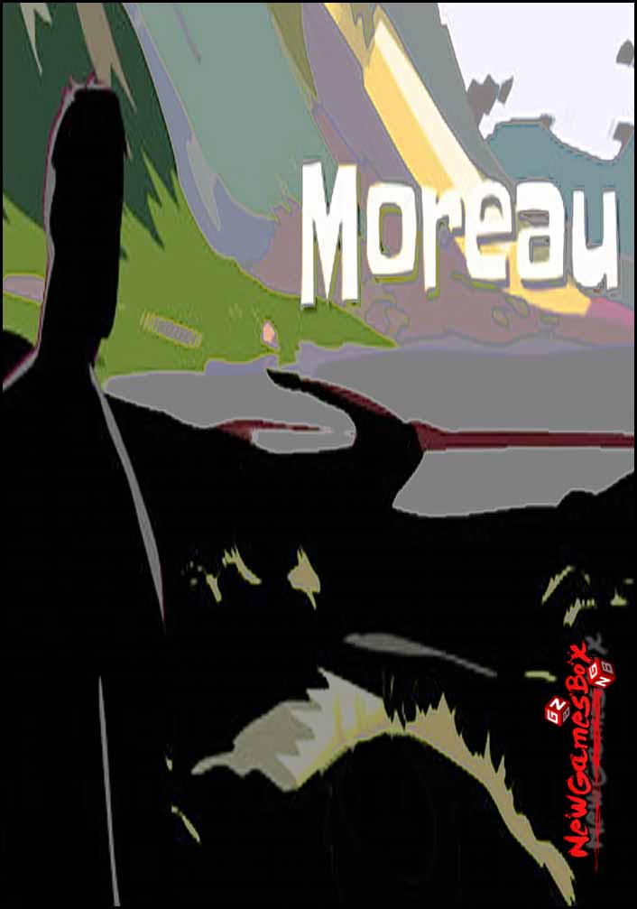 Moreau Free Download