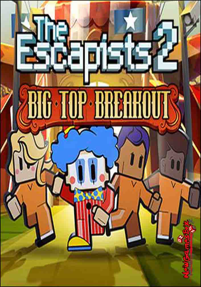 The Escapists 2 Big Top Breakout Download
