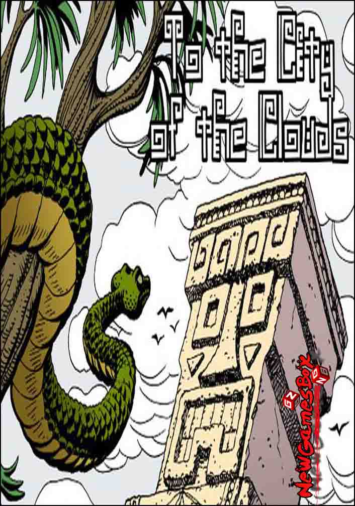 To The City Of The Clouds Free Download