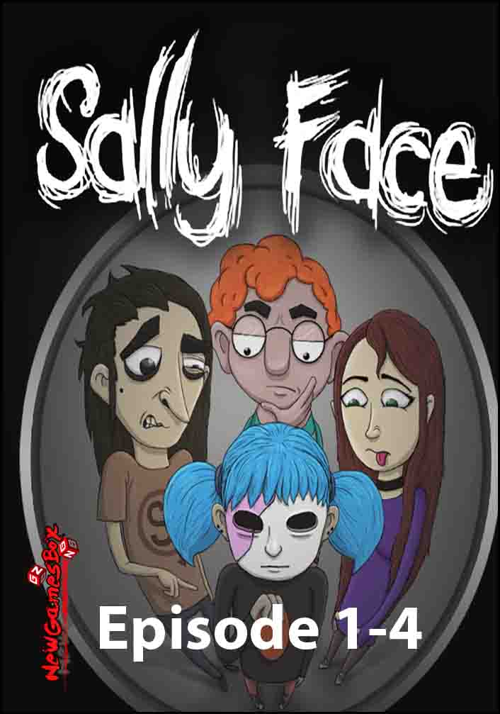 Sally Face Episode 1-4 Free Download