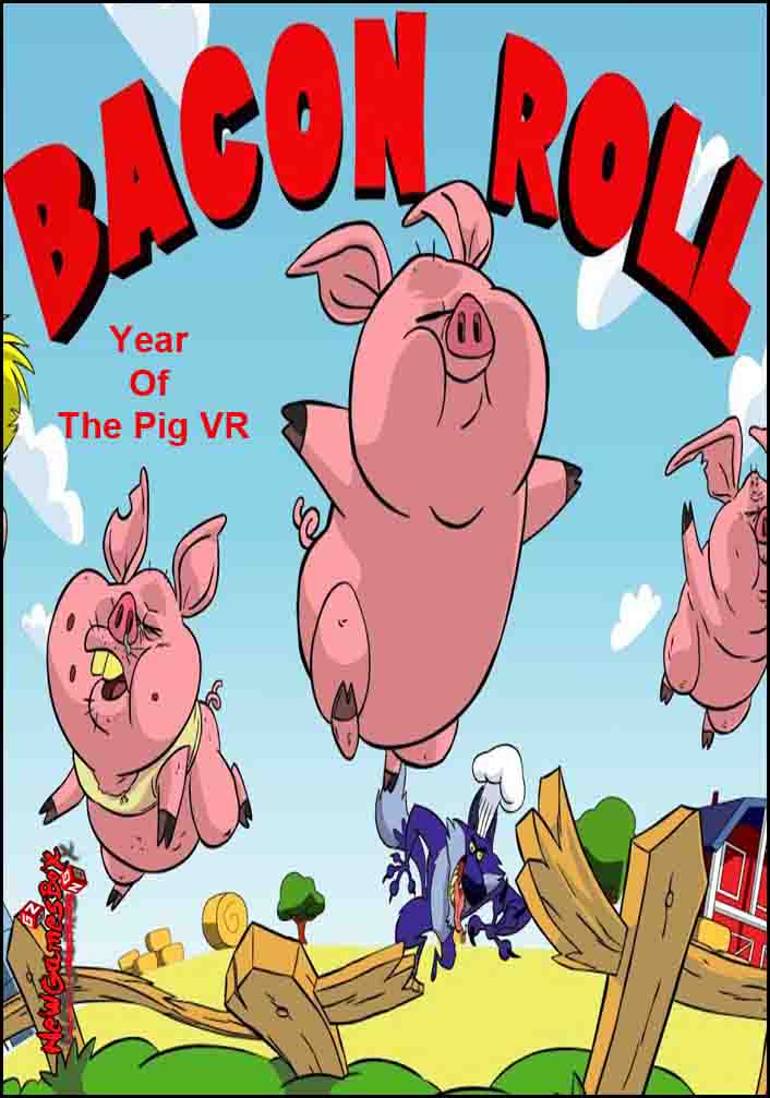 Bacon Roll Year Of The Pig VR Free Download