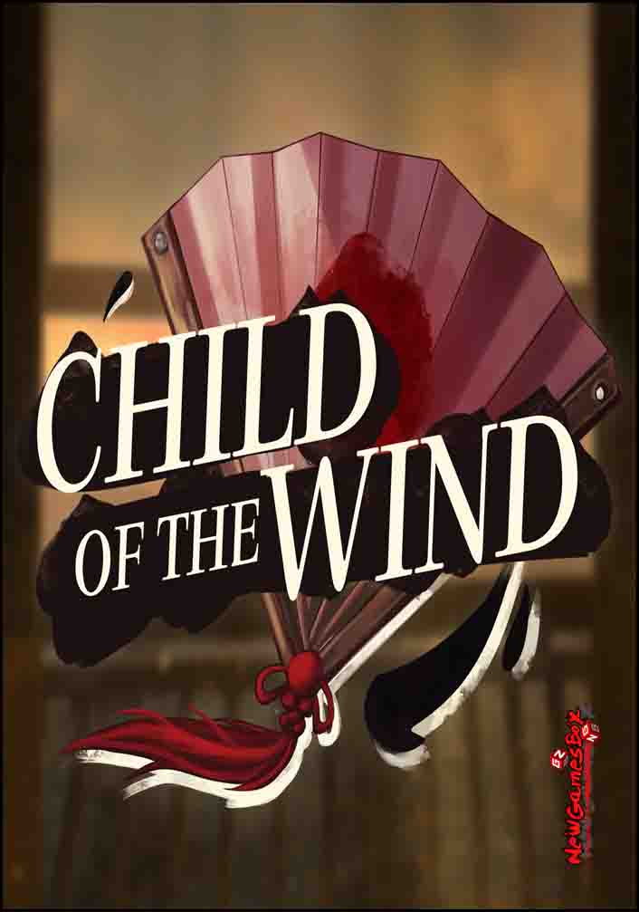 Child Of The Wind Free Download