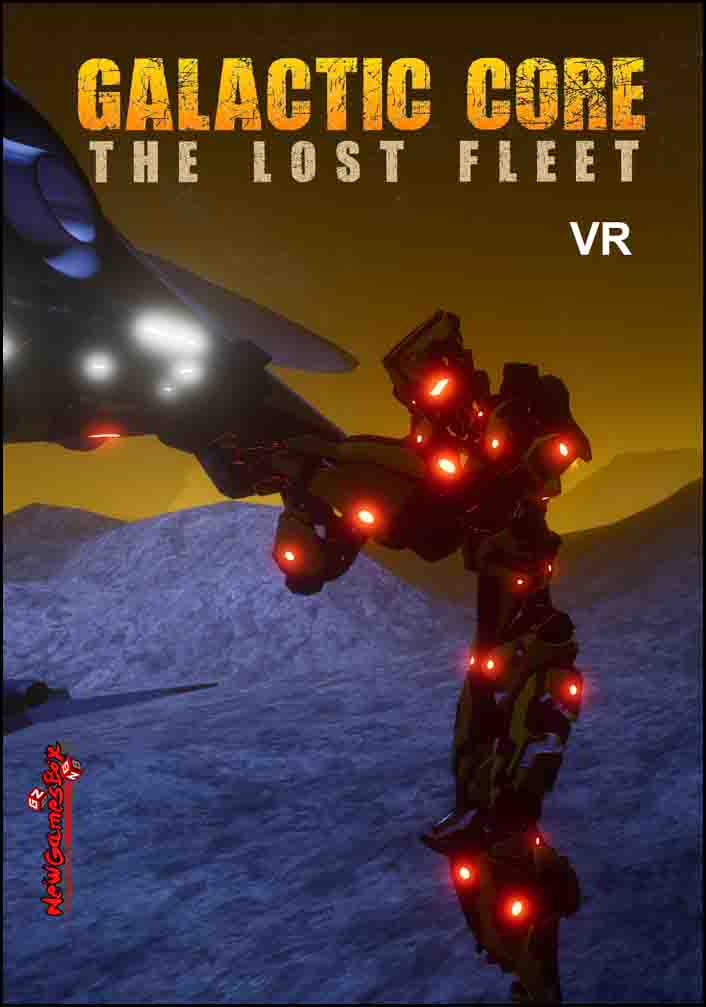 Galactic Core The Lost Fleet VR Free Download
